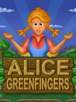 Alice Greenfingers cover