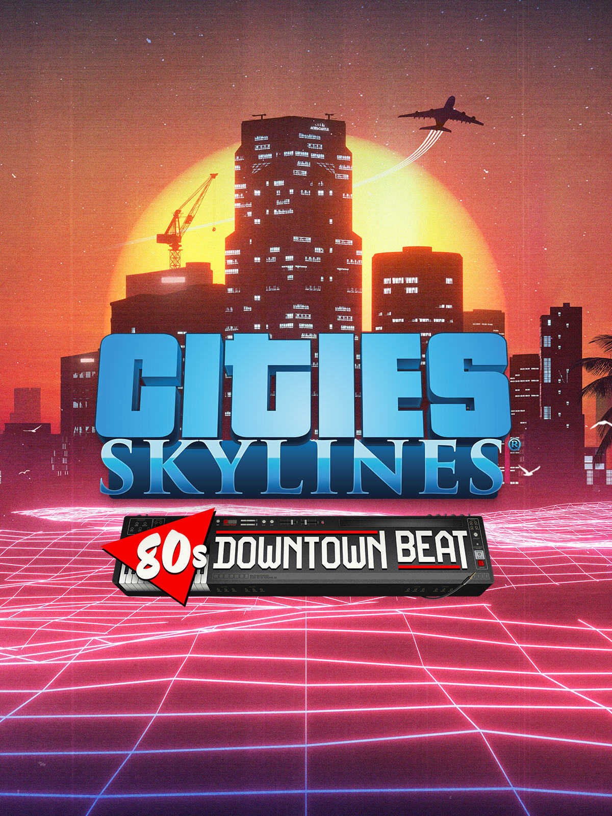Cities: Skylines - 80's Downtown Beat cover