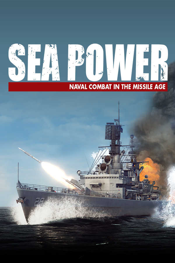 Sea Power: Naval Combat in the Missile Age cover