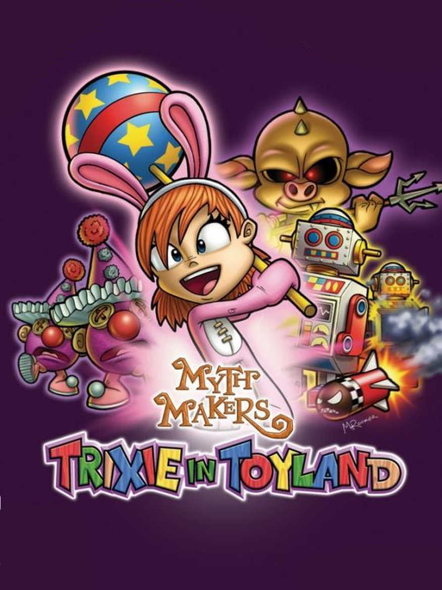 Myth Makers: Trixie in Toyland cover