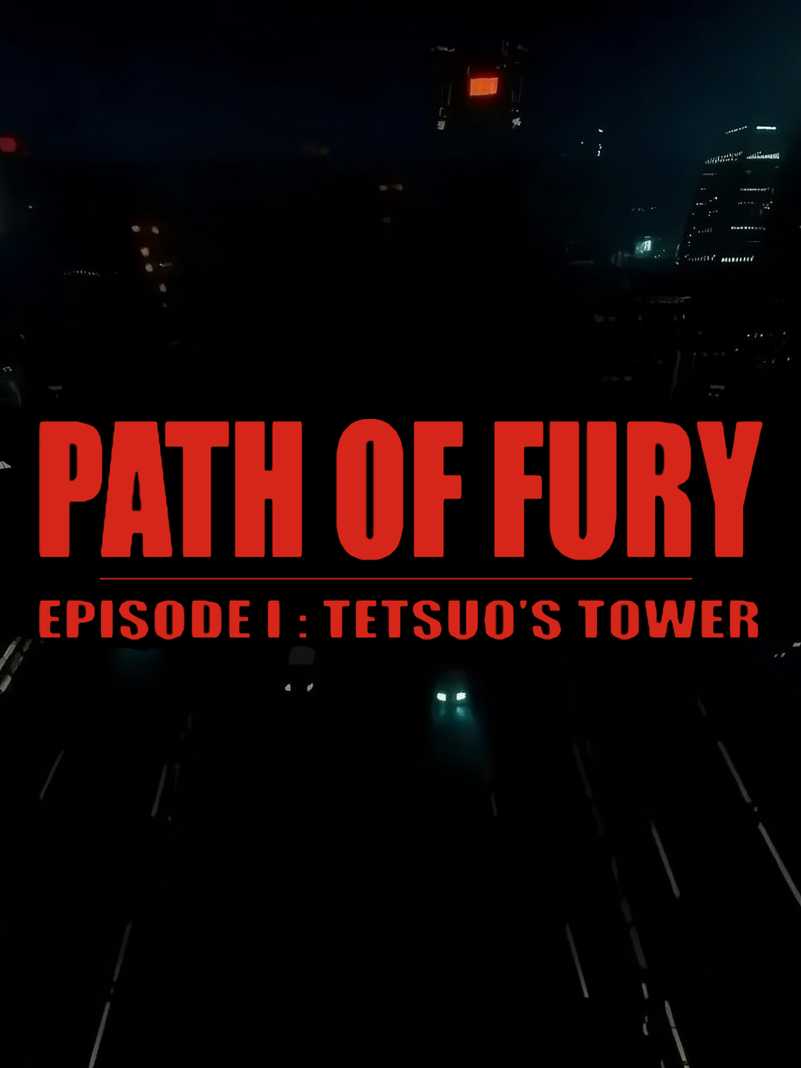 Path of Fury: Episode I - Tetsuo's Tower cover