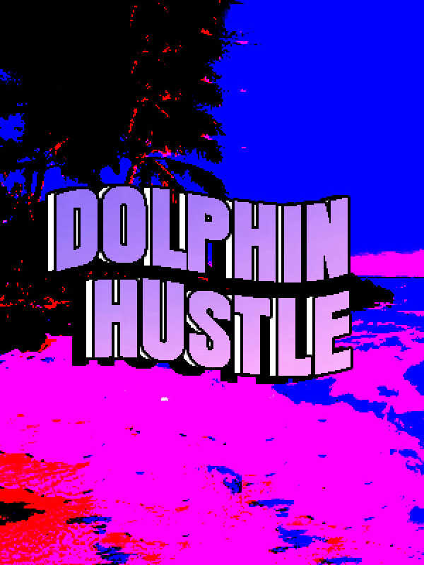 Dolphin Hustle cover