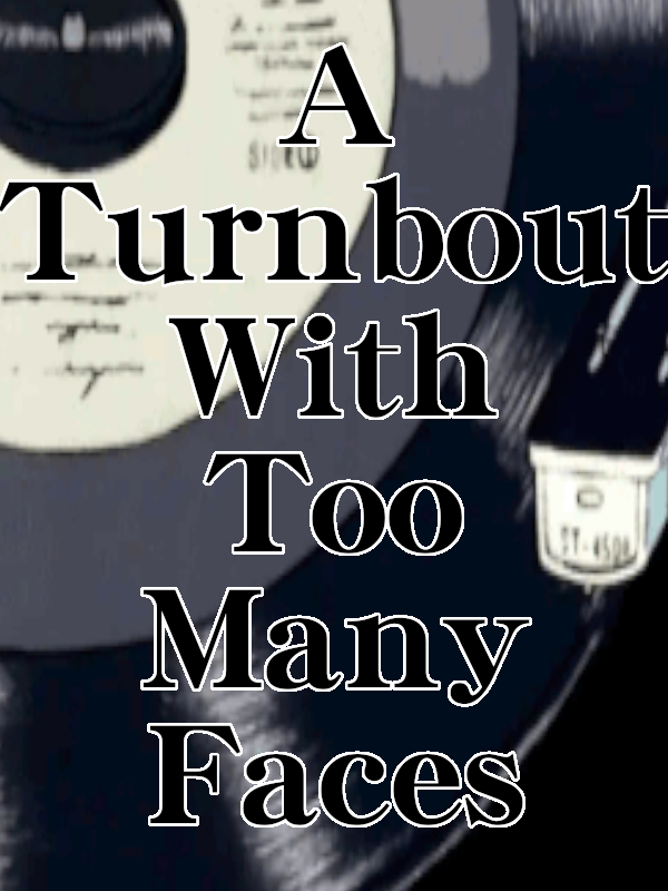 A Turnabout With Too Many Faces cover