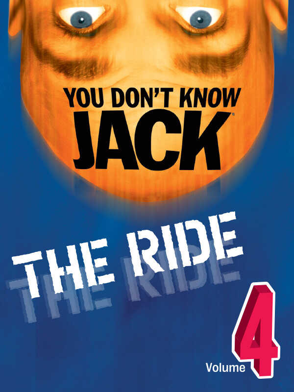 You Don't Know Jack vol. 4 The Ride cover