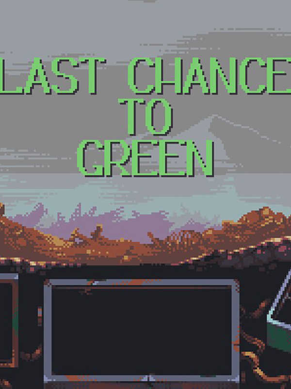 Last Chance to Green cover