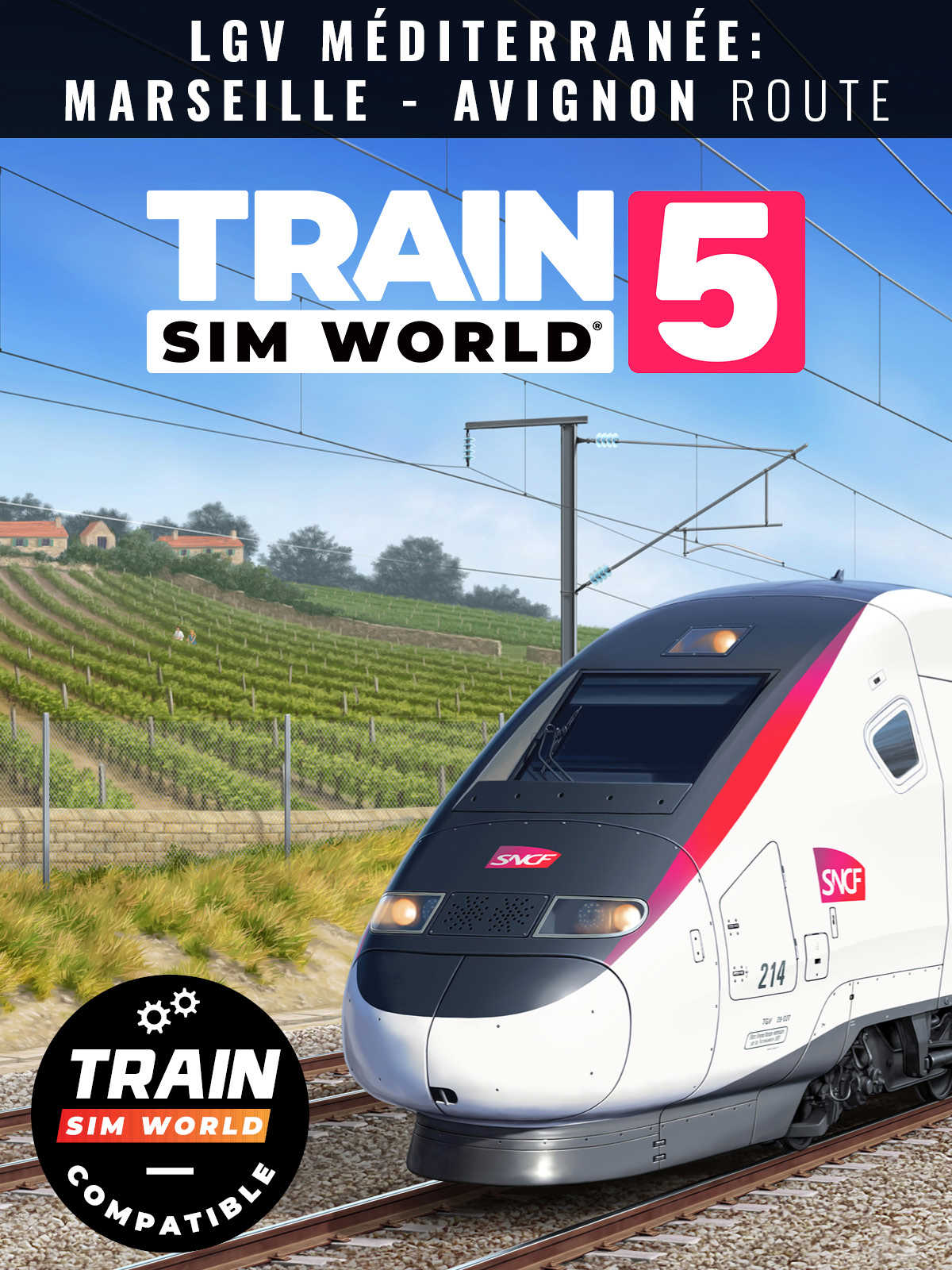 Train Sim World 5: LGV Mediterranee - Marseille: Avignon Route cover