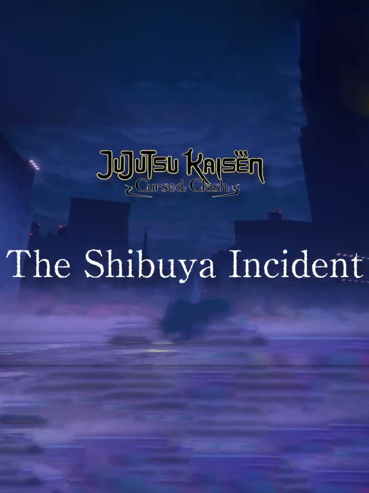 Jujutsu Kaisen: Cursed Clash - The Shibuya Incident cover