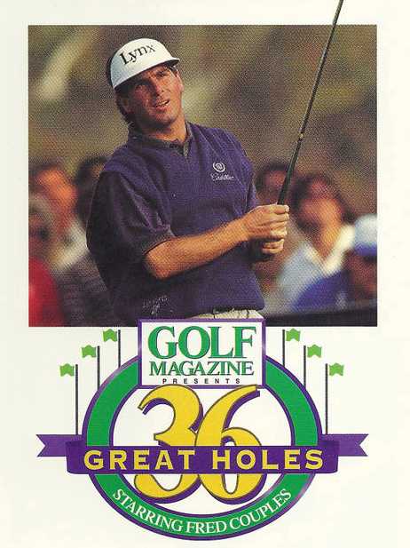 Golf Magazine Presents 36 Great Holes Starring Fred Couples cover