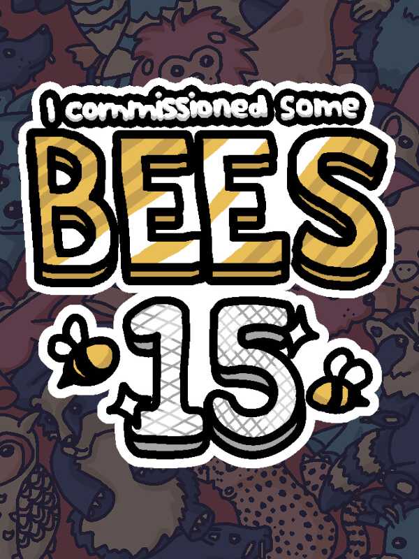 I Commissioned Some Bees 15 cover