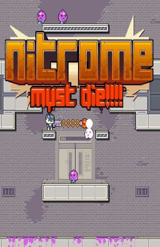 Nitrome Must Die cover