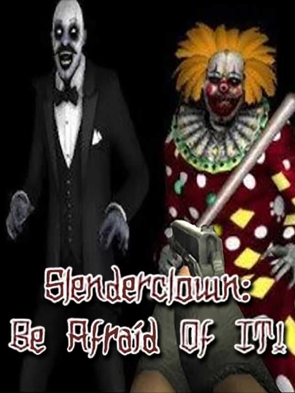 Slenderclown: Be Afraid of It! cover