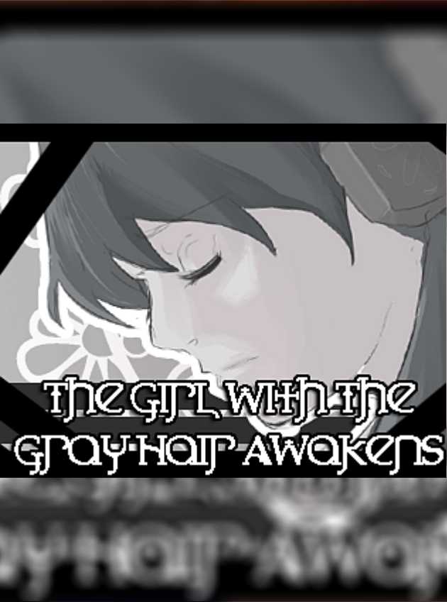 The Girl With the Gray Hair Awakens cover