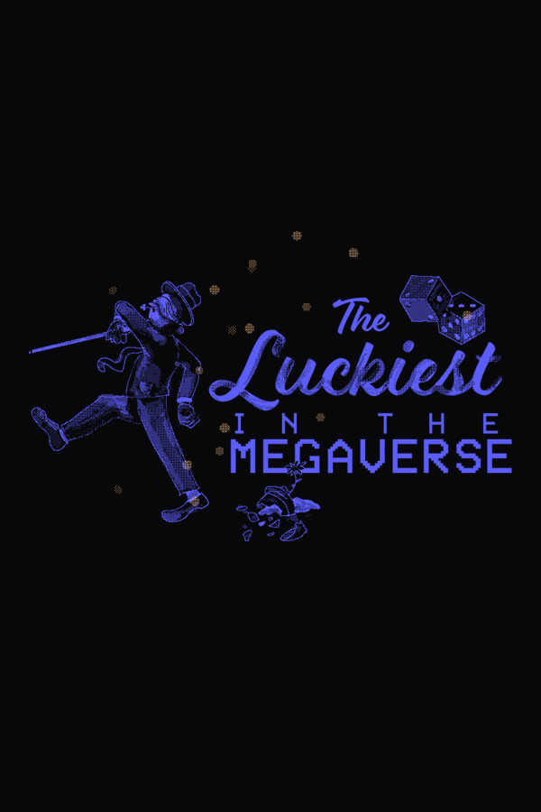 The Luckiest in the Megaverse cover