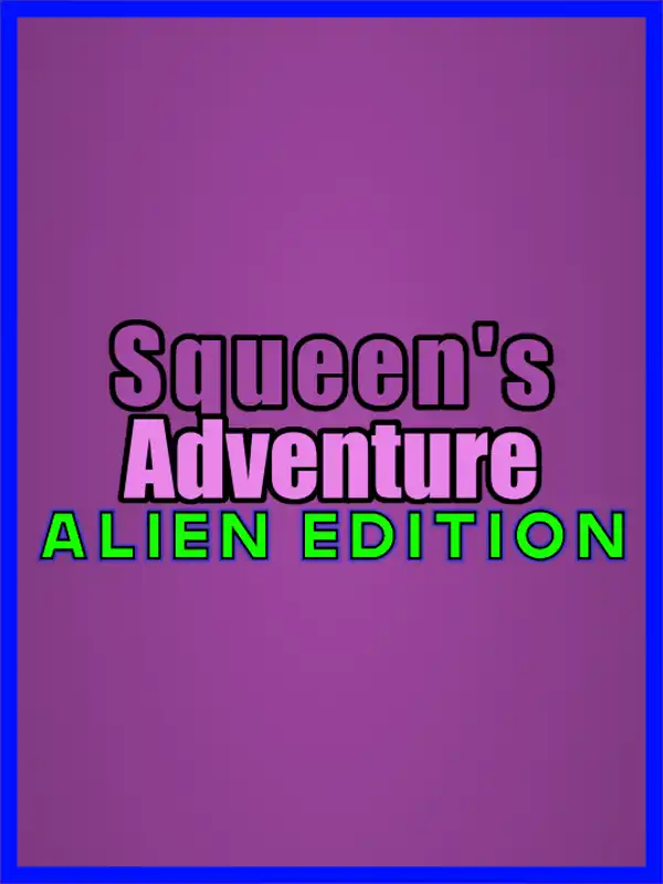 Squeen's Adventure: Alien Edition cover