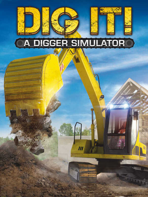 DIG IT! - A Digger Simulator cover