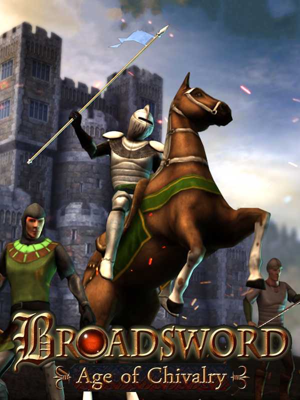 Broadsword : Age of Chivalry cover