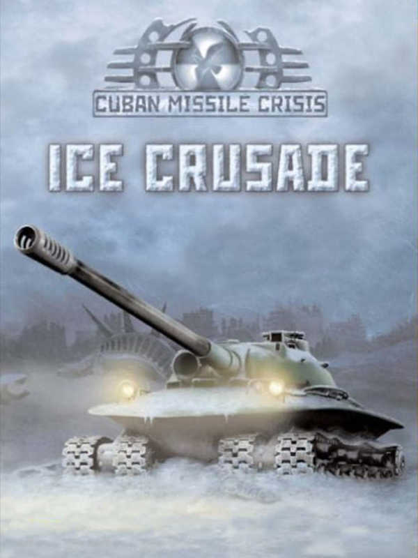 Cuban Missile Crisis: Ice Crusade cover