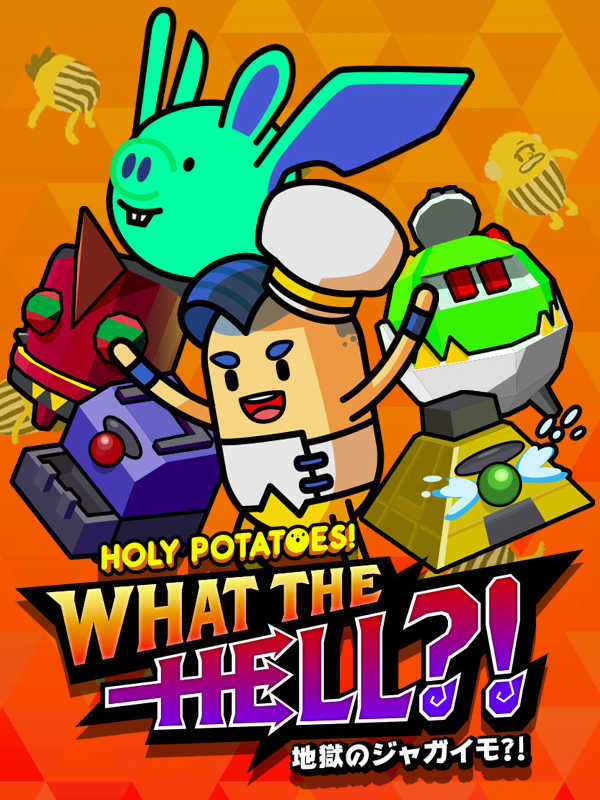 Holy Potatoes! What the Hell?! cover