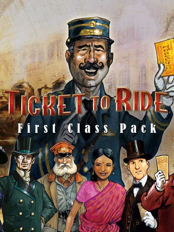 Ticket To Ride: First Class Pack cover