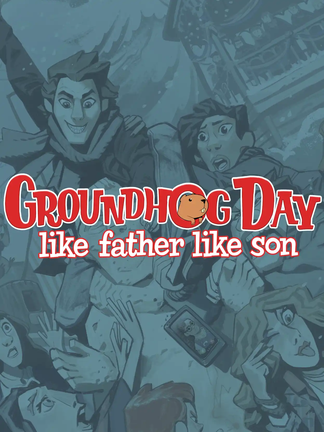 Groundhog Day: Like Father Like Son cover