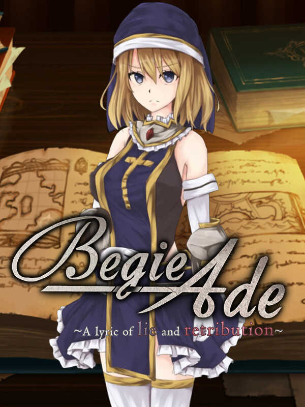 Begie Ade: A lyric of Lie and Retribution cover