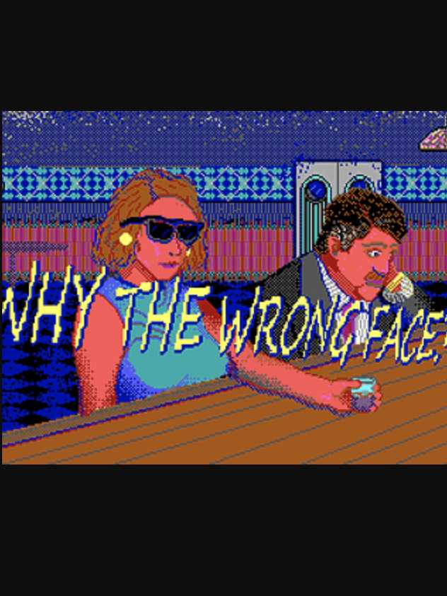 Why the Wrong Face? cover