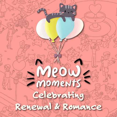 Meow Moments: Celebrating Renewal & Romance cover