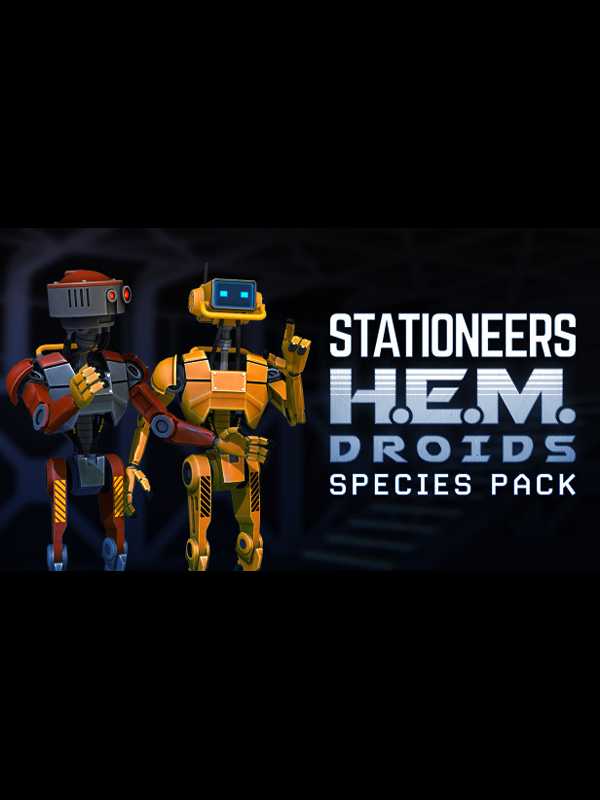 Stationeers: H.E.M Droid Species Pack cover