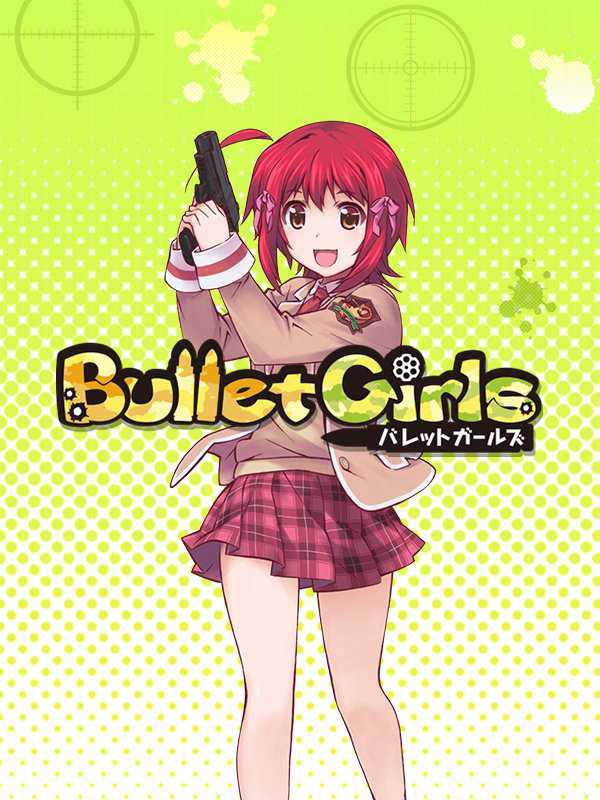 Bullet Girls cover