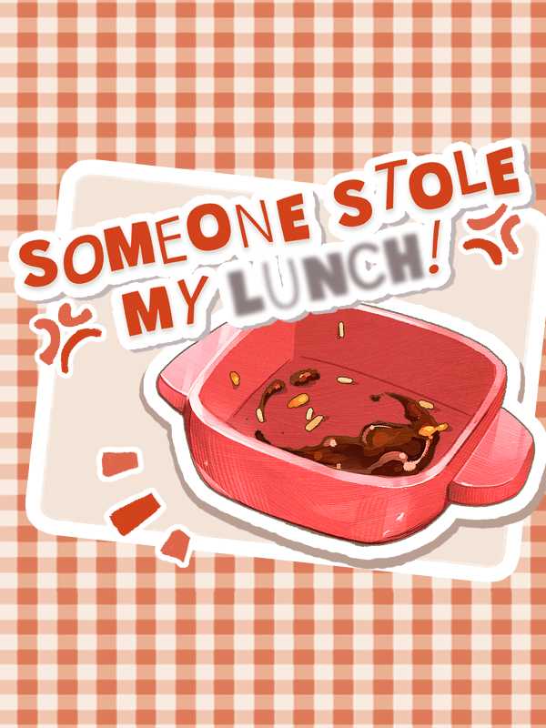 Someone Stole My Lunch! cover