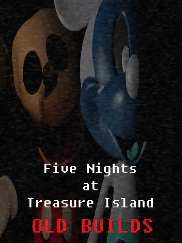 Five Nights at Treasure Island: Old Builds cover