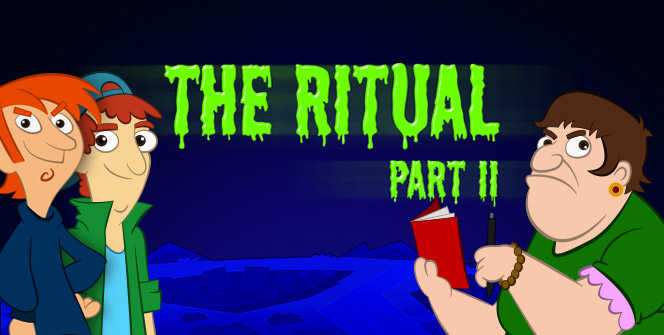 The Ritual: Part II