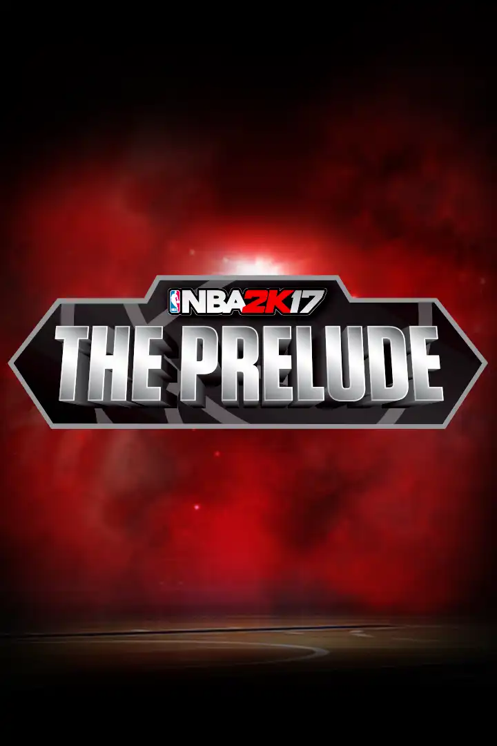 NBA 2K17: The Prelude