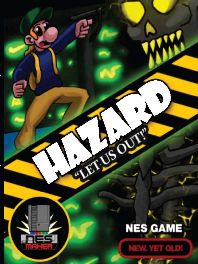 Hazard: Let Us Out!
