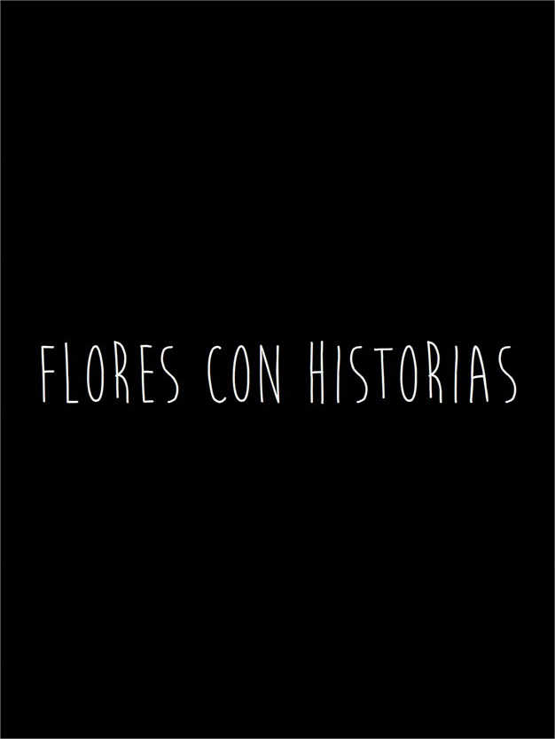 Flores con Historias