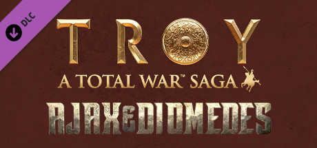 A Total War Saga: Troy - Ajax & Diomedes