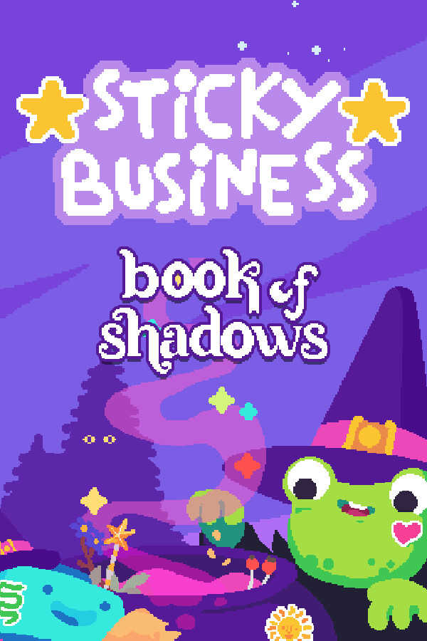 Sticky Business: Book of Shadows