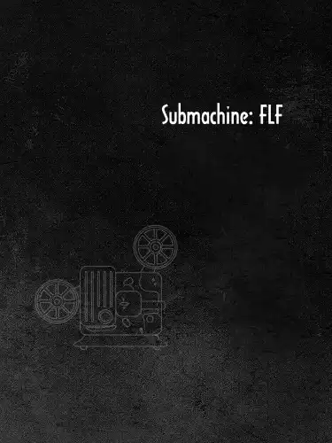 Submachine: FLF