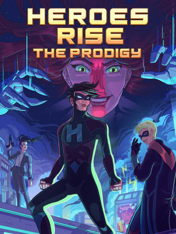 Heroes Rise: The Prodigy