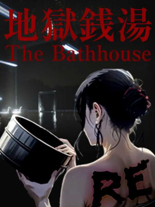 The Bathhouse Restored Edition