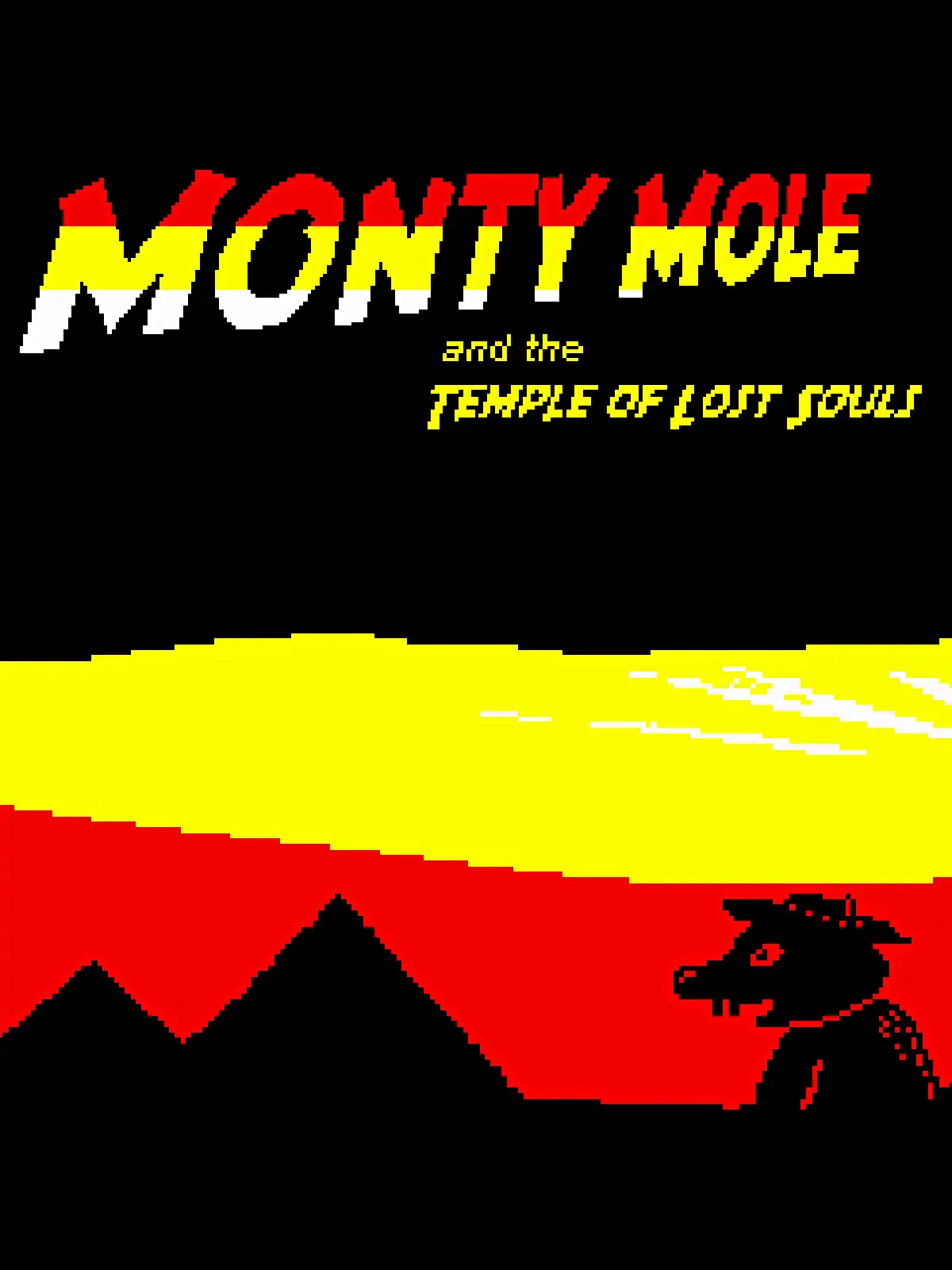 Monty Mole and the Temple of Lost Souls