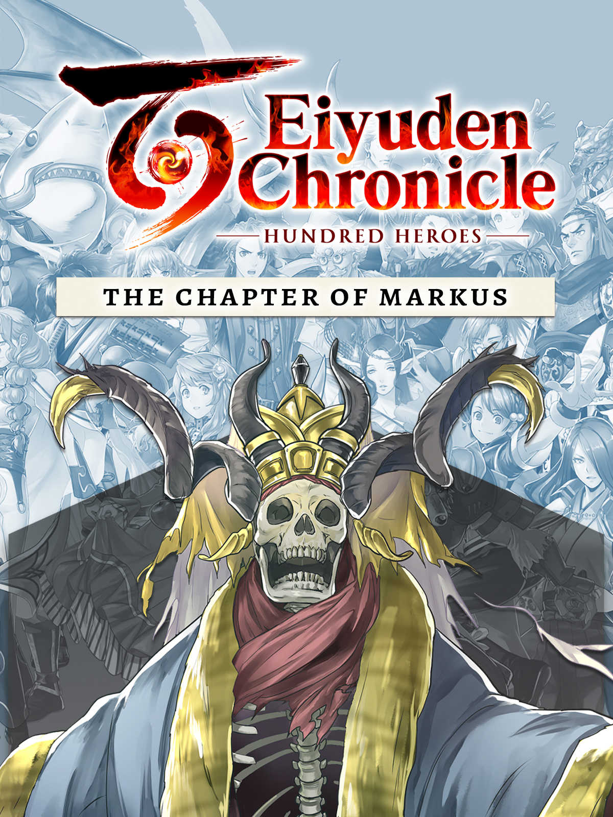 Eiyuden Chronicle: Hundred Heroes - The Chapter of Markus